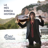 La Més Bonica Història - Èric Vinaixa