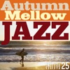 Autumn Mellow Jazz - Memories of Shonan Summer 25, 2014