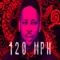 120 Mph - CAM2FUEGO lyrics