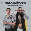 Sigo Inédito - Single