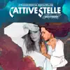 CATTIVE STELLE (feat. Vasco Brondi) - Single album lyrics, reviews, download