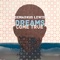 Dreams Come True - Demarkus Lewis lyrics