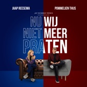 Nu Wij Niet Meer Praten (Jay Bombay Extended Remix) artwork