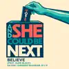 Stream & download Believe (feat. Aloe Blacc) [From and She Could Be Next] - Single