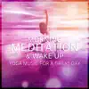 Stream & download Morning Meditation & Wake Up Yoga Music for a Great Day: Zen Garden & Asian Chakra Balancing, Reiki Healing Therapy Sounds, Buddha Lounge