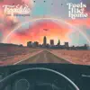 Feels Like Home (feat. Shwayze) - Single album lyrics, reviews, download