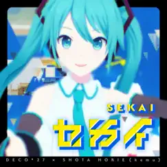Sekai - Single by DECO*27×SyoutaHorie(kemu) album reviews, ratings, credits