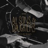 The All Sons & Daughters Collection