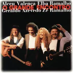 O Grande Encontro by Alceu Valença, Elba Ramalho, Geraldo Azevedo & Zé Ramalho album reviews, ratings, credits