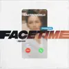 Facetime (feat. YoungMars & Rnb Base) - Single album lyrics, reviews, download
