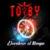 Toby Love - Devolver el Tiempo (feat. Lito Kirino)