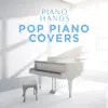 Pop Piano Covers album lyrics, reviews, download