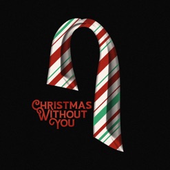 CHRISTMAS WITHOUT YOU cover art
