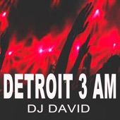 Detroit 3 AM (Original Radio Version) artwork