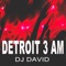 Detroit 3 AM (Original Radio Version) artwork