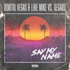 Say My Name - Single