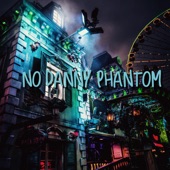No Danny Phantom (feat. K-SEE) artwork