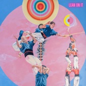 Lean on It artwork