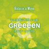 心と身体にやさしいα波 GReeeeN オルゴールベスト - Vega★オルゴール