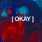 Okay - IVA SWATIE lyrics