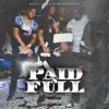 Paid N Full album lyrics, reviews, download