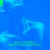 Stream & download Body Shine (Remixes) - EP