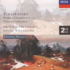 Tchaikovsky: Piano Concerto Nos. 1-3 - Violin Concerto by Charles Dutoit, Gennadi Roshdestvensky, Kyung Wha Chung, Orchestre Symphonique De Montreal, Victoria Postnikova & Vienna Symphony album reviews, ratings, credits