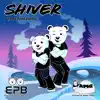 Stream & download Shiver - Single