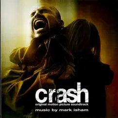 Crash (Original Motion Picture Soundtrack) by Mark Isham album reviews, ratings, credits