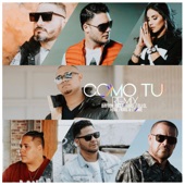 Como Tu (feat. Kris&lornie, Eli_el, Hool El Clasico) [Remix] artwork