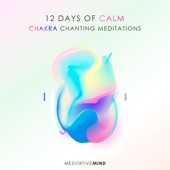 12 Days of Calm: Chakra Chanting Meditations artwork