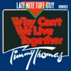 Why Can't We Live Together - Single