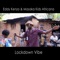 Lockdown Vibe (feat. Masaka Kids Africana) - Eddy Kenzo lyrics