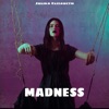 Madness - Single, 2020