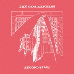 THE GOA EXPRESS - Second Time