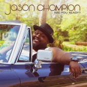 Jason Champion - Are You Ready?