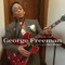 Cha Cha Blue (feat. Billy Branch) - George Freeman lyrics