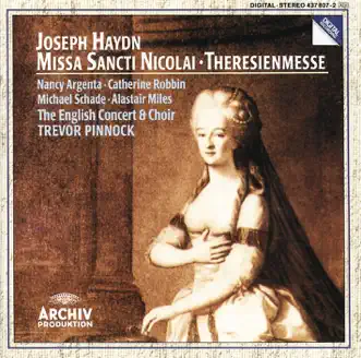 Haydn: Missa Sancti Nicolai, Theresienmesse by Alastair Miles, Catherine Robbin, Michael Schade, Nancy Argenta & Trevor Pinnock album reviews, ratings, credits