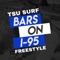 Bars on I-95 Freestyle - Tsu Surf lyrics