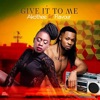 Give It to Me (feat. Flavour) - Single