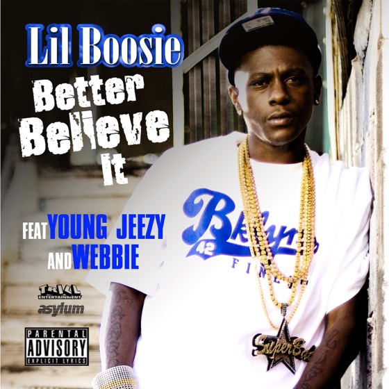 Cover artwork for Better Believe It (feat. Young Jeezy & Webbie)