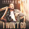 I Won't Go - Single album lyrics, reviews, download