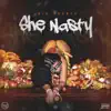 She Nasty - Single album lyrics, reviews, download