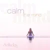 Stream & download Calm the Mind