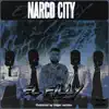 Narco City album lyrics, reviews, download
