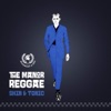 The Manor Reggae - Roots Rock Reggae