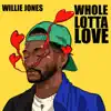 Stream & download Whole Lotta Love - Single