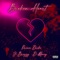 Broken Heart (feat. D-Money & Prince Dreko) - J-BREZZY lyrics
