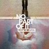 No Part of It - Single