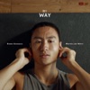 My Way (feat. Menthol & White) - Single